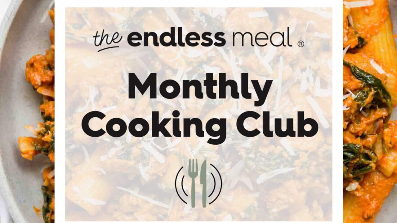 A plate of rigatoni pasta with sauce and greens, overlaid with a sign reading The Endless Meal Monthly Cooking Club. Join the Endless Meal Cooking Club this February 2026 for a chance to win monthly prizes!.