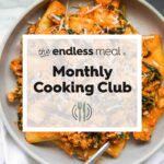 A plate of rigatoni pasta with sauce and greens, overlaid with a sign reading The Endless Meal Monthly Cooking Club. Join the Endless Meal Cooking Club this February 2026 for a chance to win monthly prizes!.